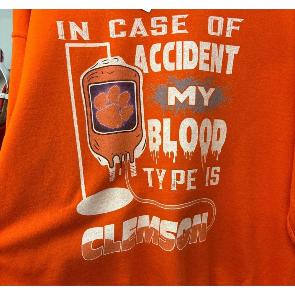 CLEMSON Sweatshirt "In Case of Accident My Blood Type is Clemson" - Unisex Large - Picture 4 of 7
